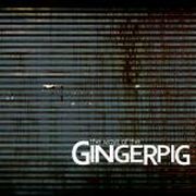 Review: Gingerpig - Ways of the Gingerpig